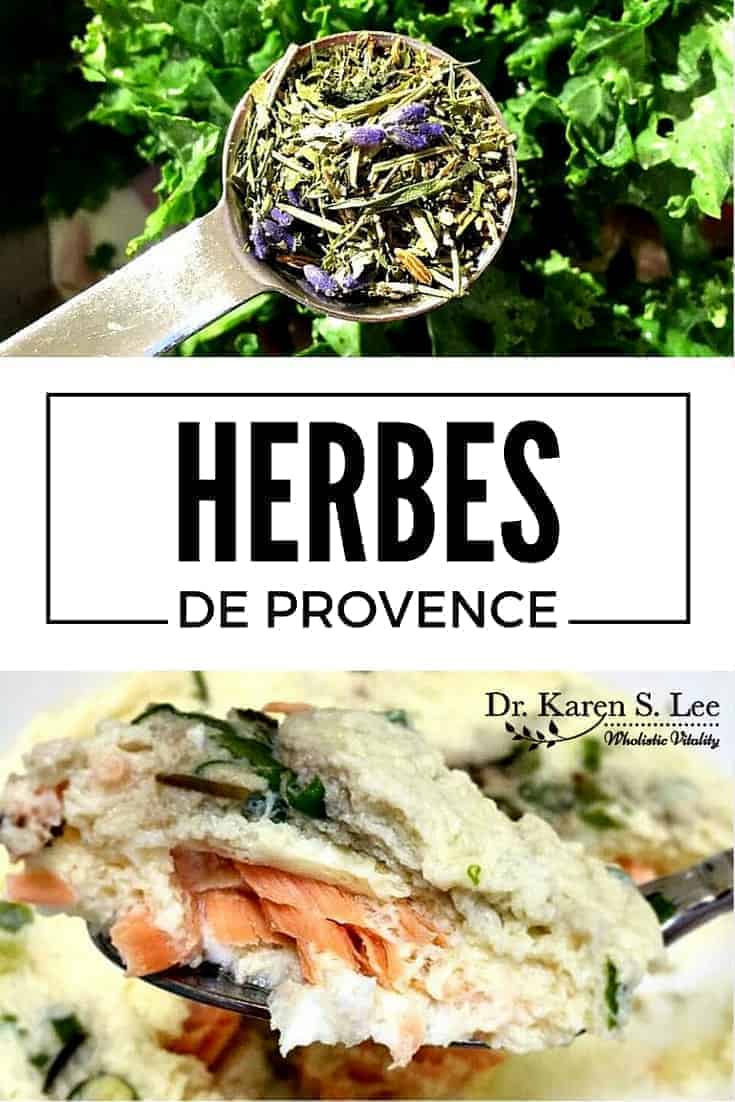 Herbes de Provence and Steamed Eggs with Salmon Dr. Karen S. Lee