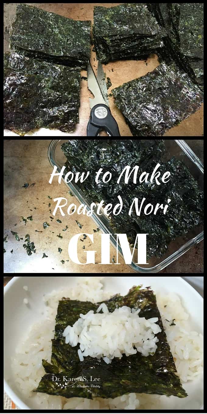 How to Make Roasted Nori - GIM - Dr. Karen S. Lee