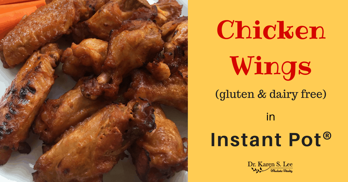 Instant Pot Chicken Wings in Less Than 30 Minutes! Dr. Karen S. Lee