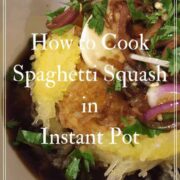 Spaghetti Squash in Instant Pot