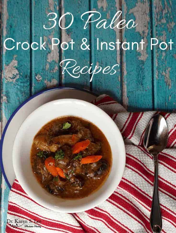 Paleo Crock Pot Instant Pot