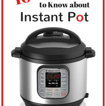 Ten Things You Need to Know about Instant Pot